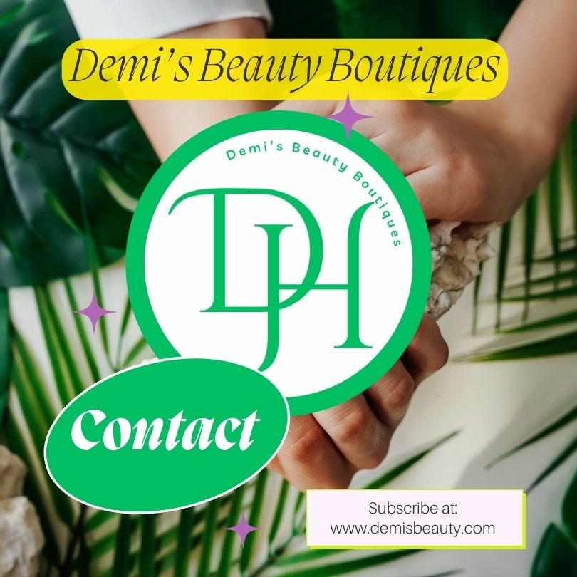 Contact Demis' Beauty Boutiques